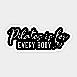 Pilates Is For Every Body Sticker